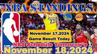 NBA STANDINGS TODAY November 17 2024  GAME RESULTS  NBA SCHEDULE November 18 2024 [upl. by Leotie]