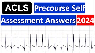 AHA ACLS Test Answers 2024 Precourse Self Assessment Answers 2024 [upl. by Irpak]