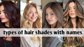 types of hair colour for women  hair colour shades with names 2024 [upl. by Hgieleak]