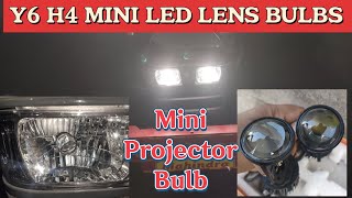 Y6 H4 MINI LED LENS  Mini Projector Bulb  Best Led Bulb For Car  Y6 Mini Led Lens Installation [upl. by Lexine142]