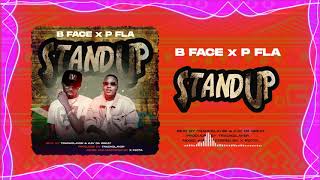 B Face  STAND UP feat P Fla Official Audio [upl. by Ennirok]