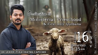 Priestly Ordination amp First Holy Qurbana  Br Jerrin Purayidathil Capuchin  Live  Vox Assisi [upl. by Wahs359]