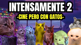 INTENSAMENTE 2 cine pero con gatos meme de gatos [upl. by Ikik]