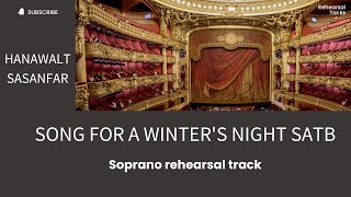 Song for a winters night SATB Soprano rehearsal track [upl. by Eb950]