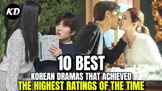 10 Best Korean Dramas That Achieved the Highest Ratings of the Time [upl. by Llehcor]