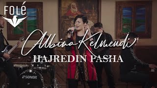 Albina Kelmendi  Hajredin Pasha [upl. by Narda]