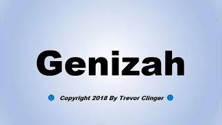 How To Pronounce Genizah [upl. by Ahel308]