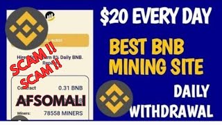 BNB MINING PLATFORM REVIEW  SCAM OR REAL🥱🥱 AFSOMALI [upl. by Anma300]