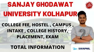 SANJAY GHODAWAT UNIVERSITY KOLHAPUR  FEE  PLACEMENT  COLLEGE REVIEW [upl. by Noman]