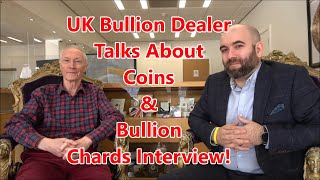 Leading UK Bullion Dealer Tells It How It Is  Royal Mint Gold amp Silver  Chards Coins amp Bullion [upl. by Roarke]