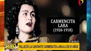 Fallece cantante Carmencita Lara a los 91 años [upl. by Tierell]