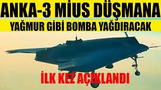 ANKA3 MİUS DÜŞMANA YAĞMUR GİBİ BOMBA YAĞDIRACAK [upl. by Hussein]