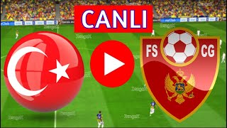 TÜRKİYE KARADAĞ MAÇI CANLI İZLE  eFootball Türkçe Simülasyon [upl. by Janet]