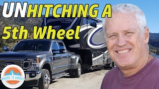 Step by Step Instructions On Unhitching a 5th Wheel Full Time RV Living👌 [upl. by Urdna134]