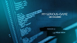 5  Le pôle Tech  Développement VR IA et innovation technologique  Coulisses de MySeriousGame [upl. by Yllime686]