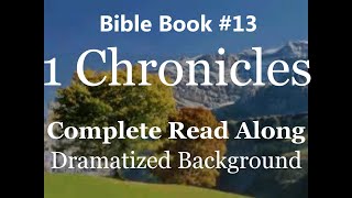 Bible Book 13 1 Chronicles Complete King James 1611 KJV Read Along Diverse Readers Dramatized Theme [upl. by Andaira]