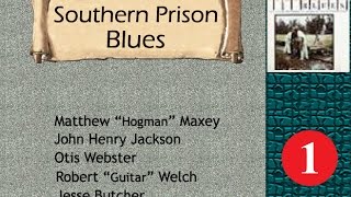 Southern Prison Blues  1 [upl. by Ahsok]