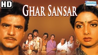 Ghar Sansar HD  Jeetendra  Sridevi  Kader Khan  Superhit Hindi Movie With Eng Subtitles [upl. by Ainnet]