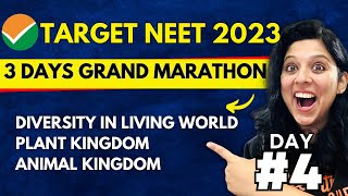 NEET 2023 GRAND MARATHON  DAY  4  Diversity In Flowering Plant Plant Kingdom Animal Kingdom [upl. by Liarret]