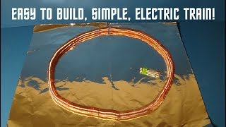 World’s simplest easiest to build Electric Train [upl. by Rech153]