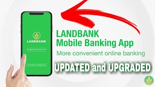 LANDBANK New and Improved Mobile Banking App [upl. by Neirb]