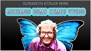 Elisabeth Kübler Ross quotLa Mujer que Miró la Muerte a la Caraquot [upl. by Burlie]