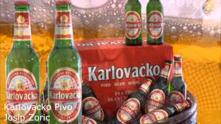 Josip Zoric  Karlovacko Pivo [upl. by Feilak]