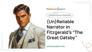 UnReliable Narrator in Fitzgerald’s “The Great Gatsby”  Essay Example [upl. by Anelhtac]