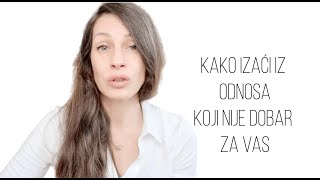 Kako izaći iz odnosa koji nije dobar za vas [upl. by Eirahs503]