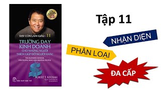 Tóm tắt sách DẠY CON LÀM GIÀU Tập 11 Robert Kiyosaki [upl. by Syl]