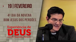 Experiência de Deus  190224  4º DIA NOVENA BOM JESUS DOS PERDÕES  PadreManzottiOficial [upl. by Anauqal]