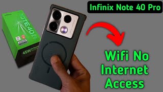 Wi Fi connected but no internet access infinix note 40 Pro Wi Fi connect hone per bhi internet nahi [upl. by Essilec108]