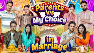 PARENTS CHOICE vs MY CHOICE IN MARRIAGE  Sibbu Giri [upl. by Retnuh69]