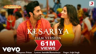 Kesariya  Film Version  Brahmāstra  Ranbir  Alia  Pritam  Arijit  Amitabh [upl. by Arihsaj223]