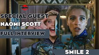 SMILE 2 Interview With Naomi Scott [upl. by Sykes]