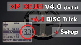 XP DEUS Software v40 Beta  quotNegative DISCquot Explained  My New SETTING [upl. by Aissatan]