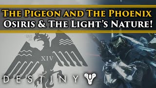 Destiny 2 Lore  The Pigeon amp The Phoenix lore part 2 Osiris amp The Light Season of Dawn Lore [upl. by Ladd]