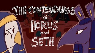 The contendings of Horus and Seth  Egyptian Myth [upl. by Lorenzo]