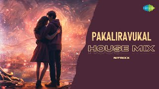 Pakaliravukal  House Mix  Kurup  Sushin Shyam  Neha Nair  Nitrixx [upl. by Anahsahs]