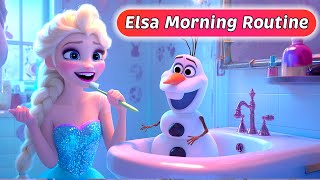 Elsa’s Fun Morning Routine Song for Kids – Start Your Day Right [upl. by Maiocco]