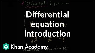 Differential equation introduction  First order differential equations  Khan Academy [upl. by Oyr]