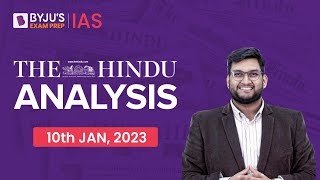 The Hindu Newspaper Analysis  10 January 2023  Current Affairs Today  UPSC Editorial Analysis [upl. by Meyeroff]