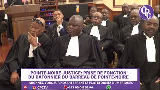 PRISE DE FONCTION DU BÂTONNIER DU BARREAU DE POINTE NOIRE [upl. by Aural963]