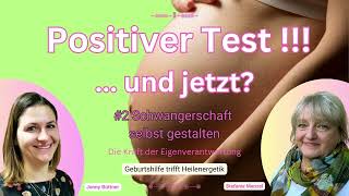 Positiver Test  … und jetzt  Podcast 2 Schwangerschaft selbst gestalten 👶 [upl. by Borroff247]