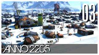 Anno 2205  Ep03  The Arctic Base [upl. by Nallek]