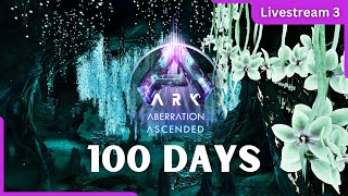 100 Days to Beat Aberration Ep 03  ARK Survival Ascended [upl. by Seen673]