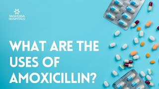 What are the uses of Amoxicillin [upl. by Llehcear553]