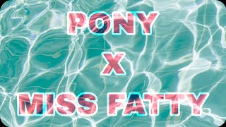 🎵 PONY x MISS FATTY REMIX 🎵 CLEAN FULL MASHUP VERSION by RKONE [upl. by Raynold]