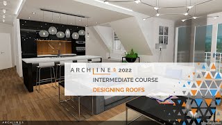 Intermediate Course  Designing Roofs  ARCHLineXP 2022 [upl. by Joete]