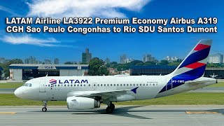 LATAM Airline LA3922 Premium Economy Airbus A319 CGH Sao Paulo Congonhas to Rio SDU Santos Dumont [upl. by Jaella843]